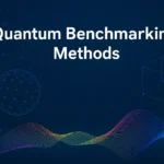 quantum benchmarking methods